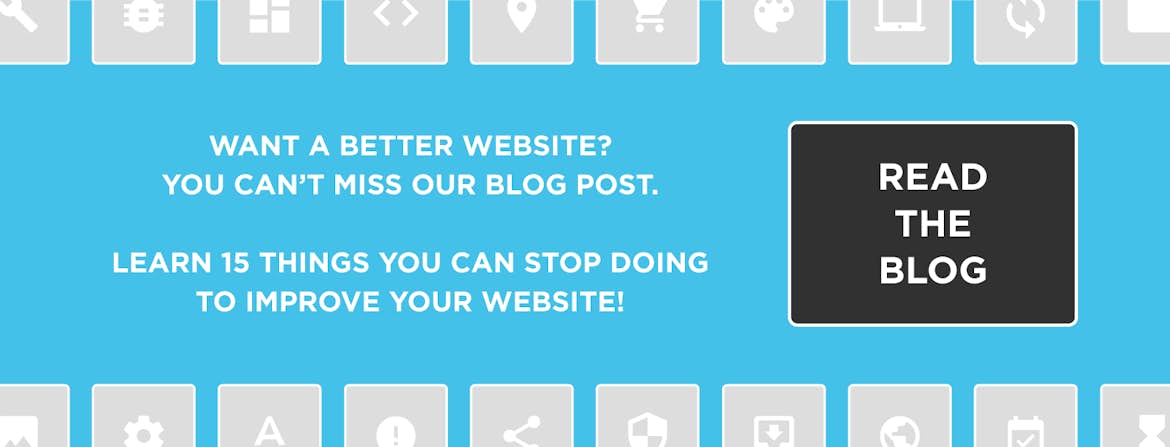 Click to learn 15 things you can stop doing to improve your website